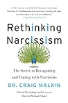 Rethinking Narcissism by Craig Malkin