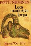 Luen muutosten kirjaa: Runot 1956-1972