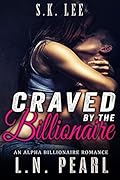 Craved by the Billionaire