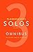 Ploughshares Solos Omnibus Volume 3