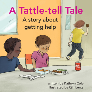 A Tattle-tell Tale: A Story about Getting Help (Hardcover)