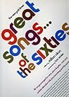 Great Songs of the Sixties 82 Songs Arranged for Voice, Piano & Guitar