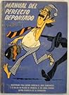 Manual del Perfecto Deportado by Sofocleto