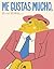 Me gustas mucho