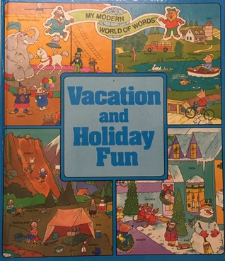 Vacation and Holiday Fun