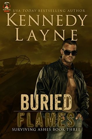 Buried Flames (Surviving Ashes, #3)