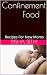 Confinement Food: Recipes F...