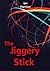 The Jiggery Stick