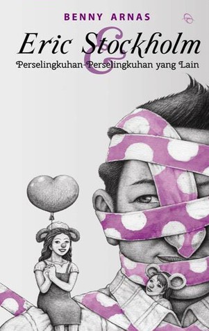 Eric Stockholm & Perselingkuhan-perselingkuhan yang Lain