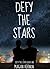 Defy the Stars (My Alien Romance, #1)