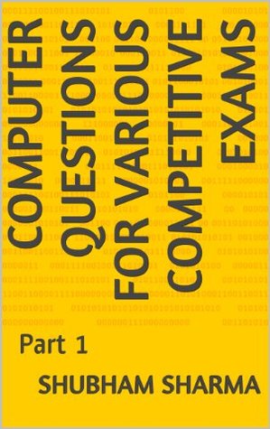 Computer Questions for Various Competitive exams : Part 1