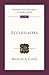 Ecclesiastes: Tyndale Old Testament Commentary (Tyndale Old Testament Commentary, 16)