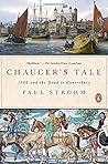 Chaucer's Tale: 1386 and the Road to Canterbury