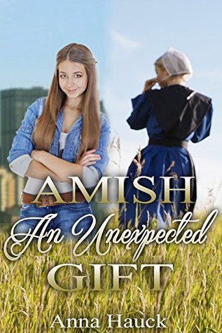 An Unexpected Gift (Kindle Edition)