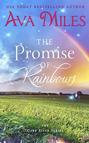The Promise of Rainbows (Dare River, #4)