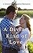 A Divine Kind of Love: A Domestic Discipline Romance plus Bonus Short Story (Kate and Liam)