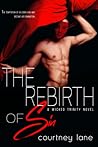 The Rebirth of Sin by Courtney Lane