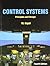 Control Systems: Principles and Design