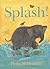 Splash!