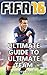 FIFA 16 - Ultimate Guide to Ultimate Team
