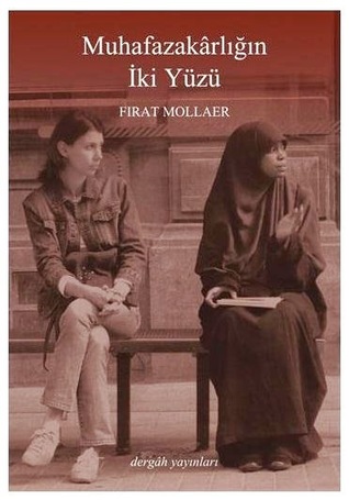 Muhafazakarlığın iki Yüzü