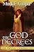 The God Decrees