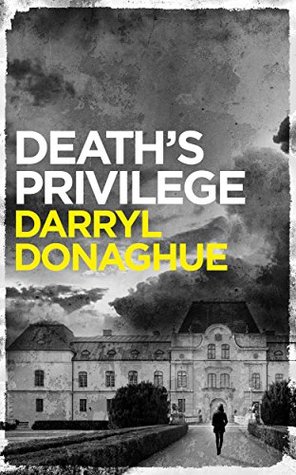 Death's Privilege (Sarah Gladstone Thriller, #2)