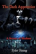 The Dark Apprentice: Servant of Shadows