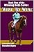 Wire to Wire: Book Five of the Winning Odds Series