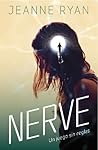 Nerve. Un juego sin reglas by Jeanne Ryan