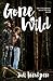Gone Wild