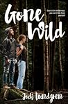 Gone Wild by Jodi Lundgren