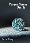 Porque Somos Um Só by Beth Kery