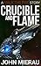 Crucible and Flame: A Walk the Fire story