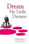 Dream No Little D...