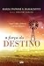 A Força do Destino (Portuguese Edition)