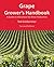 Grape Grower's Handbook