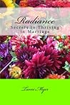 Radiance: Secrets to Thriving in Marriage