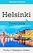Helsinki Travel Guide: The Top 10 Highlights in Helsinki (Globetrotter Guide Books)