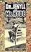 The Strange Case of Dr Jekyll and Mr Hyde (illustrated by Charles Raymond Macauley)