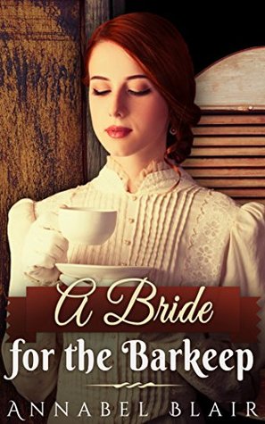 A Bride for the Barkeep (Kindle Edition)