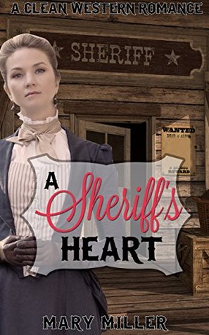 A Sheriff's Heart (Kindle Edition)