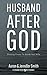 Husband After God