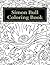 Simon Bull Coloring Book: Fifty floral sketches based on the artist's most loved paintings for your coloring pleasure, with anecdotes and observations ... own words. (Simon Bull Coloring Books)