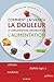 Comment j'ai vaincu la douleur et l'inflammation chronique par l'alimentation (French Edition)