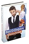 Ben O Değilim by Fatma Erdek