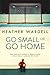 Go Small or Go Home (Toronto #2)