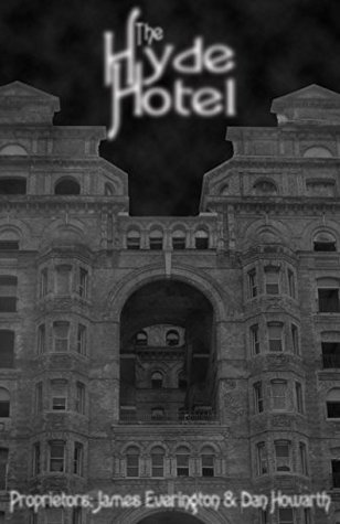 The Hyde Hotel (Kindle Edition)