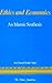 Ethics and Economics, An Islamic Synthesis by Syed Nawab Haider Naqvi