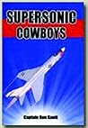 Supersonic Cowboys